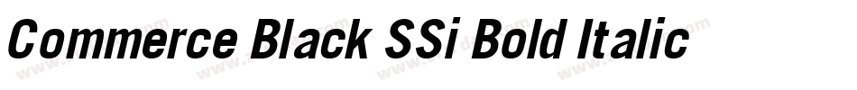 Commerce Black SSi Bold Italic字体转换